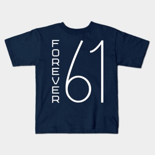 Forever 61 Kids T-Shirt